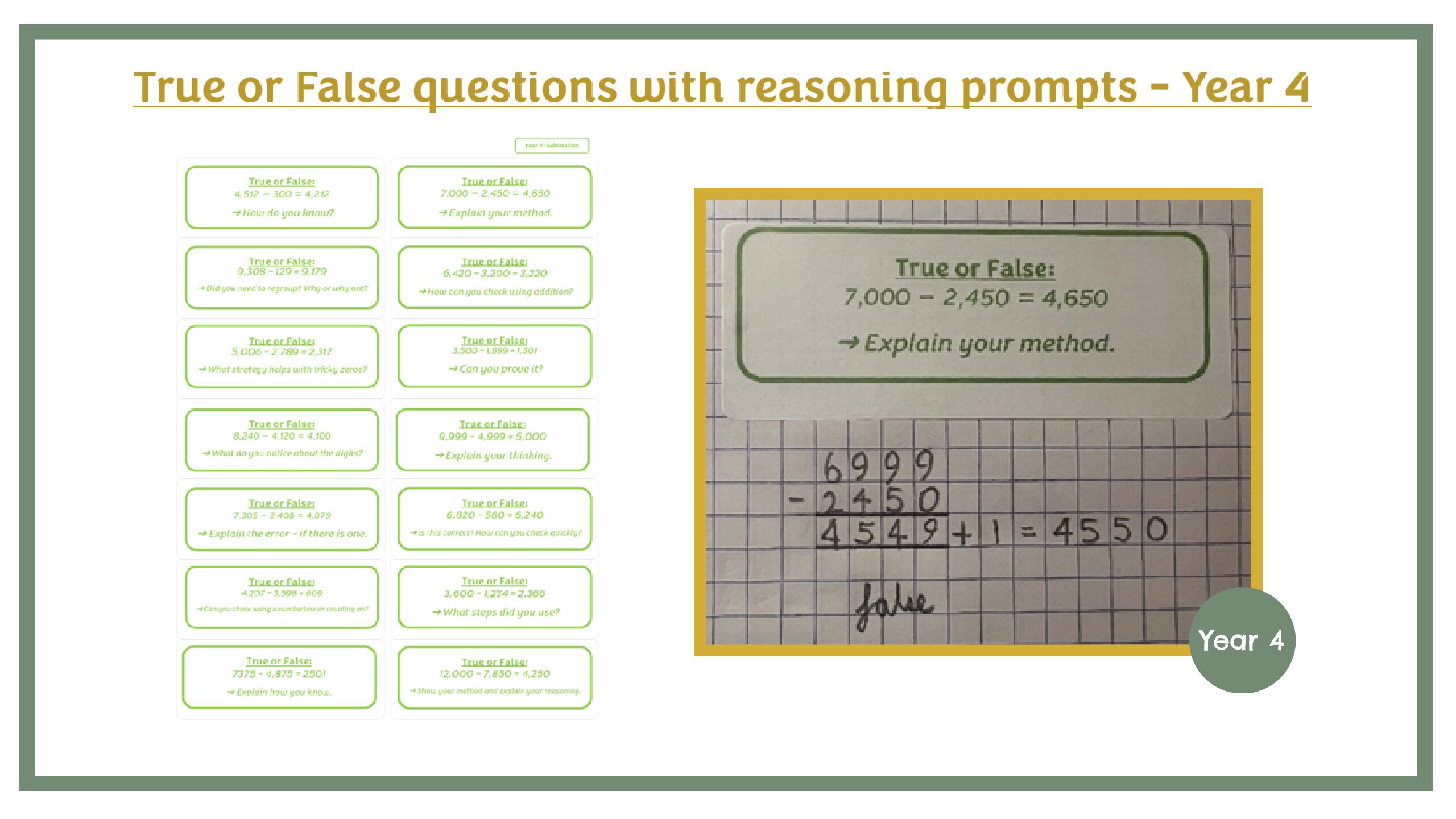 True of False Questions with Reasoning Prompts Year 4