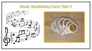 Music Vocabulary Fan: Yr4