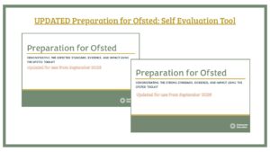 UPDATED Preparation for Ofsted: Self Evaluation Tool