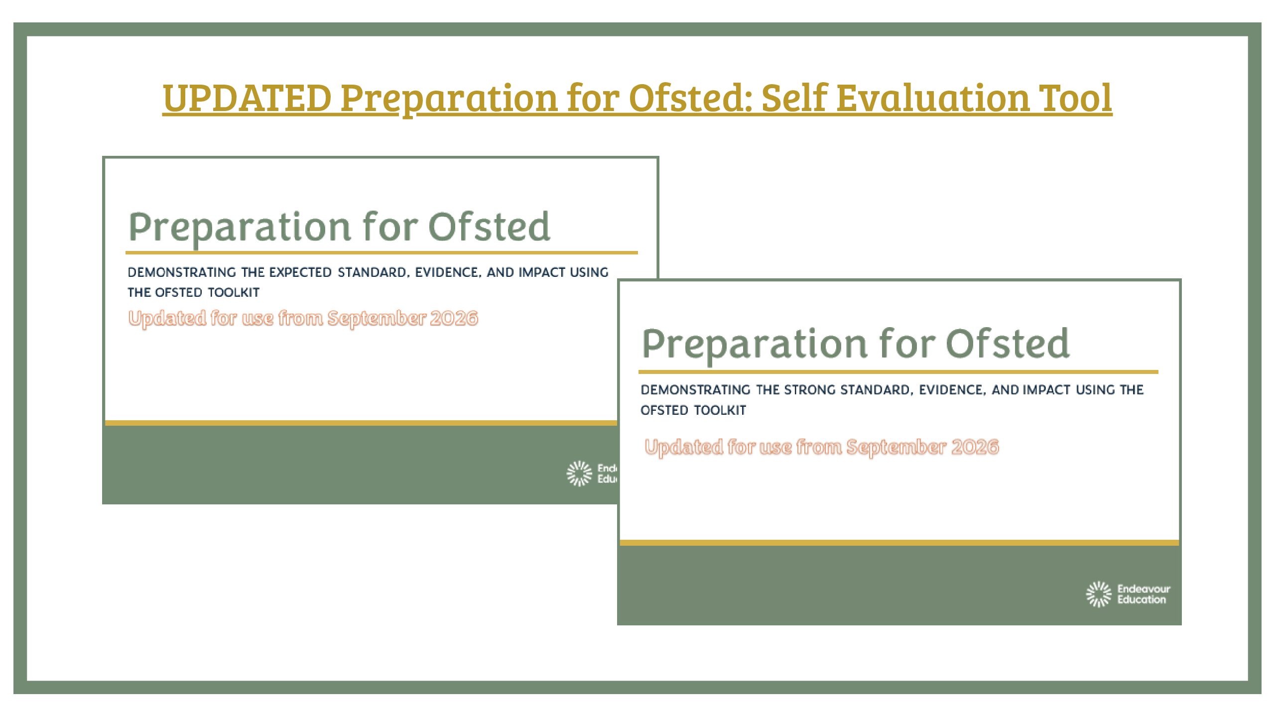 UPDATED Preparation for Ofsted: Self Evaluation Tool