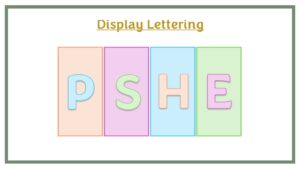 Display Lettering: PSHE - Pastel