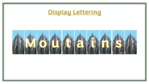 Display Lettering: Geography - Mountains
