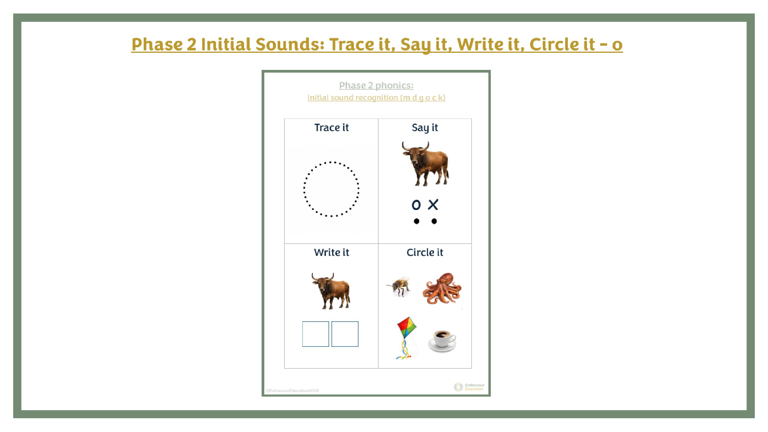 Phase 2 Initial Sounds: Trace it, Say it, Write it, Circle it - o