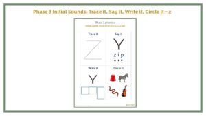 Phase 2 Initial Sounds: Trace it, Say it, Write it, Circle it - z