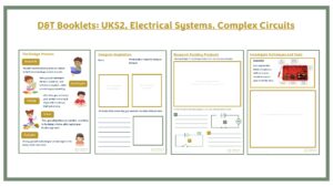 D&T Booklet: UKS2 Electrical Systems, Complex Circuits