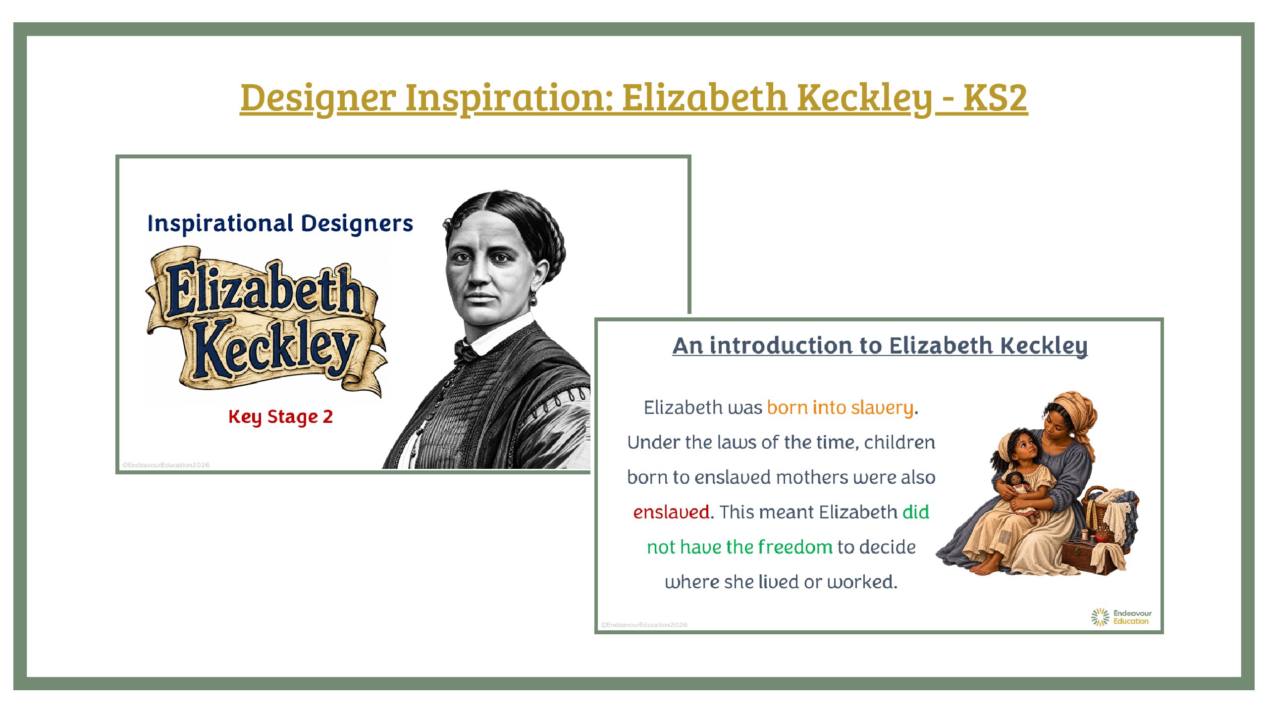 Designer Inspiration PPT: Elizabeth Keckley - KS2