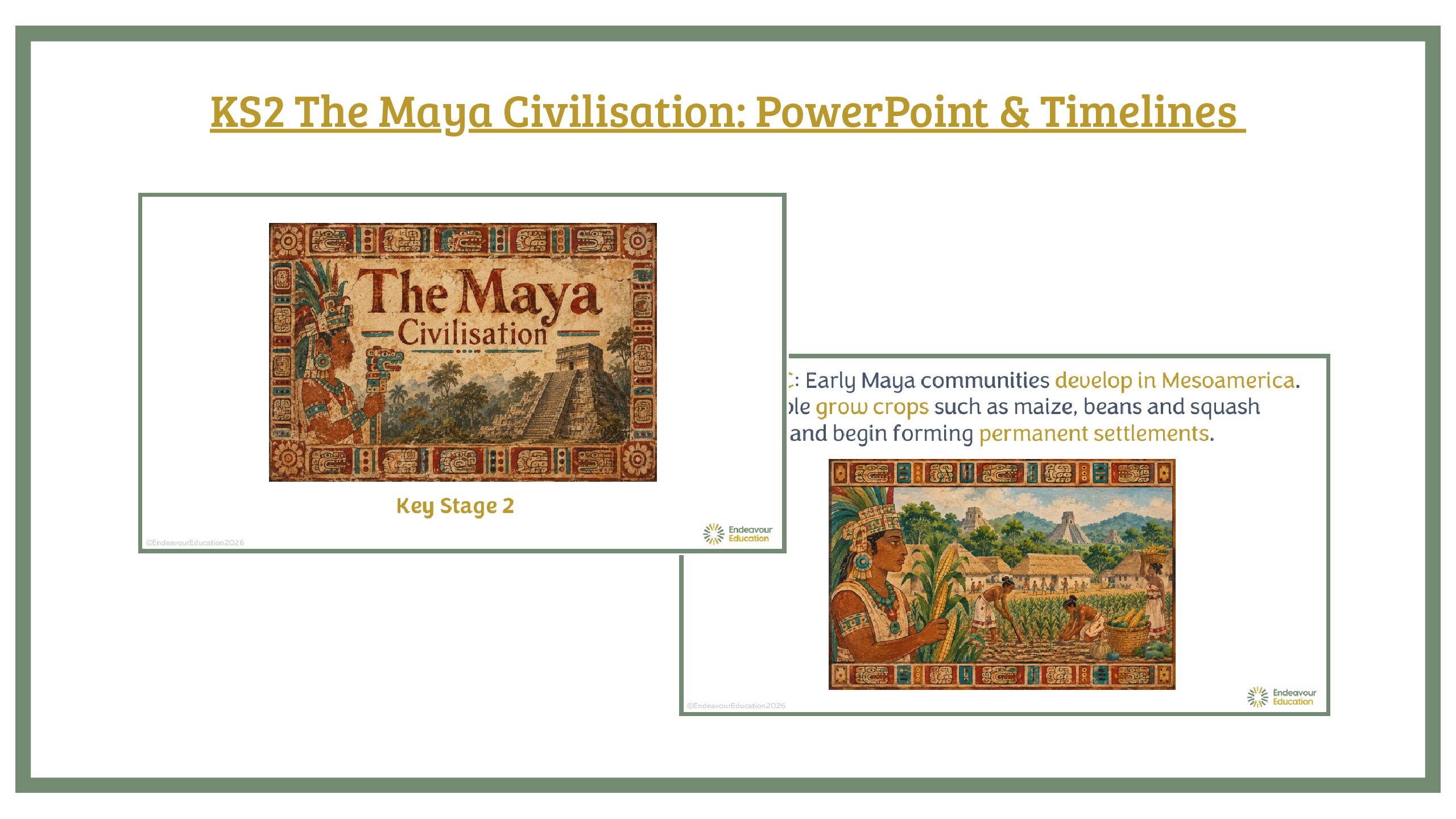 KS2 The Maya Civilisation: PowerPoint & Timelines